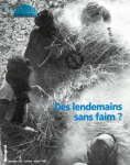 Des lendemains sans faim ?