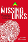 The missing links : a demand driven supply chain detective novel