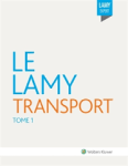 Lamy Transport. Tome 1 : route, transport intérieur et international