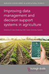 Improving data management and decision support systems in agriculture