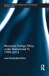 Moroccan foreign policy under Mohammed VI, 1999-2014