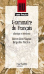 Grammaire du français classique et moderne