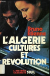 L'Algérie : cultures et révolution