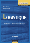 Logistique : production, distribution, soutien