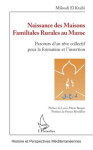 Naissance des maisons familiales rurales au Maroc