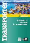 Transporter. Transport et logistique à l'international