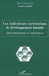 Les indicateurs territoriaux de développement durable : questionnements et expériences
