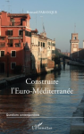 Construire l'Euro-Méditerranée