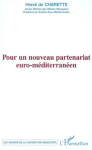 Pour un nouveau partenariat euro-méditerranéen