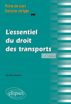 L'essentiel du droit des transports : le contrat de transport de marchandises