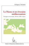 Le Maroc et ses riverains méditerranéens