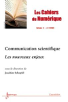 Communication scientifique. Les nouveaux enjeux