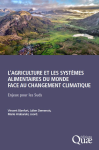 L'agriculture et les systèmes alimentaires du monde face au changement climatique