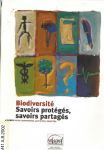 Biodiversité : savoirs protégés, savoirs partagés. 6 fiches pour comprendre, anticiper, débattre