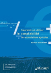 Comprendre et utiliser la comptabilité des exploitations agricoles