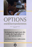 La formation supérieure des cadres de l'agriculture et de l'alimentation dans les pays du Bassin Méditerranéen
