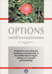 Production, processing and marketing of pomegranate in the Mediterranean region: advances in research and technology