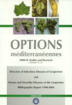 Directory of infectious diseases of grapevines and viroses and virus-like diseases of the grapevine