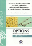 Advances in fish reproduction and their application to broodstock management