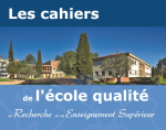 Les cahiers de l'école qualité en recherche et en enseignement supérieur n. 1