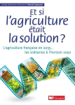 Et si l'agriculture était la solution