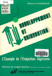 Développement et réinsertion : l'exemple de l'émigration algérienne