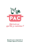 PAC. Qu'est-ce qu'on y cuisine ?
