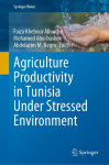 Agriculture productivity in Tunisia under stressed environment