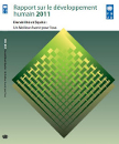 Durabilité et équité : un meilleur avenir pour tous. Rapport sur le développement humain 2011