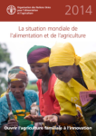 Ouvrir lagriculture familiale à linnovation. La situation mondiale de l'alimentation et de l'agriculture 2014