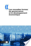 Les nouvelles formes de gouvernance et le développement économique