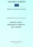 Manuel sur la politique commune de la pêche : dossier d'études et de documentation