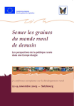 Semer les graines du monde rural de demain: les perspectives de la politique rurale dans une Europe élargie