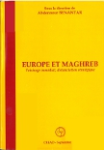 Europe et Maghreb : voisinage immédiat, distanciation stratégique