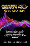 Marketing digital intelligent et efficace avec ChatGPT
