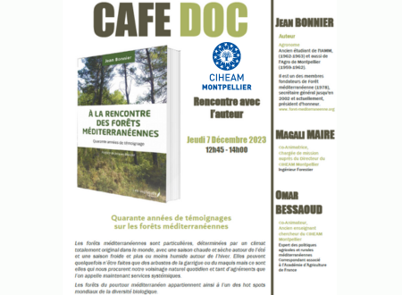 INVITATION CAFÉ DOC “A la rencontre des forêts méditerranéennes” AU CIHEAM-MONTPELLIER LE 07 DÉCEMBRE 2023
