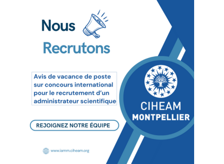Avis de vacance de poste sur concours international pour le recrutement d’un administrateur scientifique