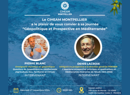 “RENDEZ-VOUS MÉDITERRANÉEN AU CIHEAM MONTPELLIER : ANALYSE GÉOPOLITIQUE ET PROSPECTIVE AVEC DEUX EXPERTS, LE 27 NOVEMBRE 2024”