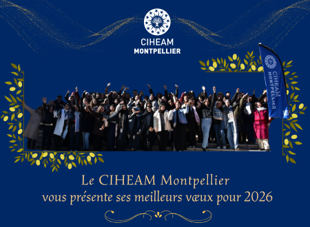 Le CIHEAM Montpellier vous présente ses meilleurs vœux pour 2026