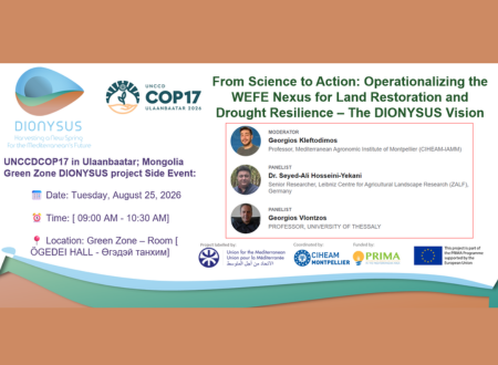 DIONYSUS PROJECT – SIDE EVENT UNCCD COP17 Green Zone: From Science to Action: Operationalizing the WEFE Nexus for Land Restoration and Drought Resilience